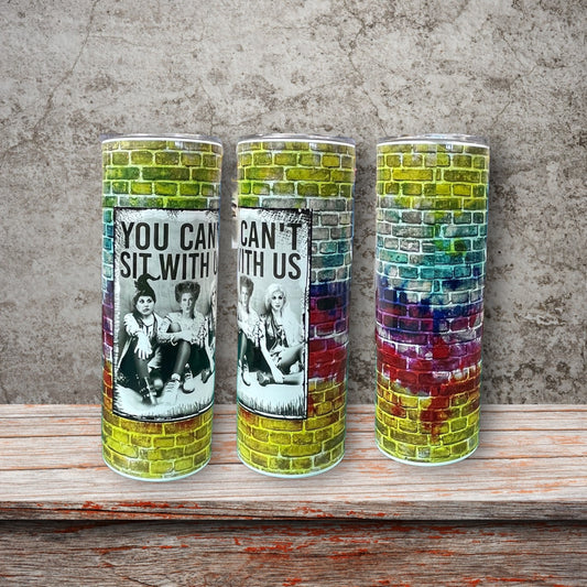 You can’t sit with us hocus pocus tumbler