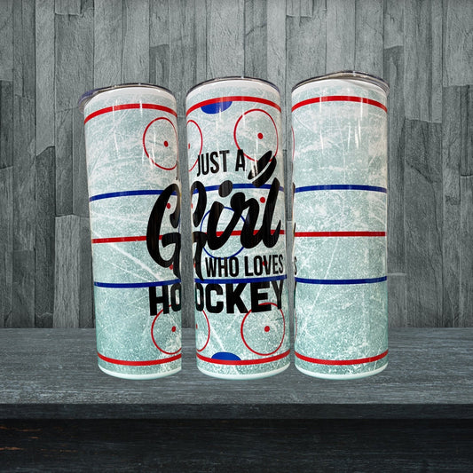 Just a girl who loves hockey tumbler