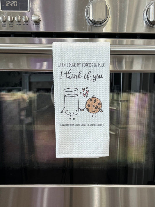 When I dunk my cookies  kitchen towel