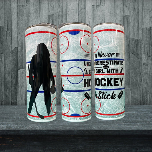 Never underestimate a girl with a hockey stick tumbler