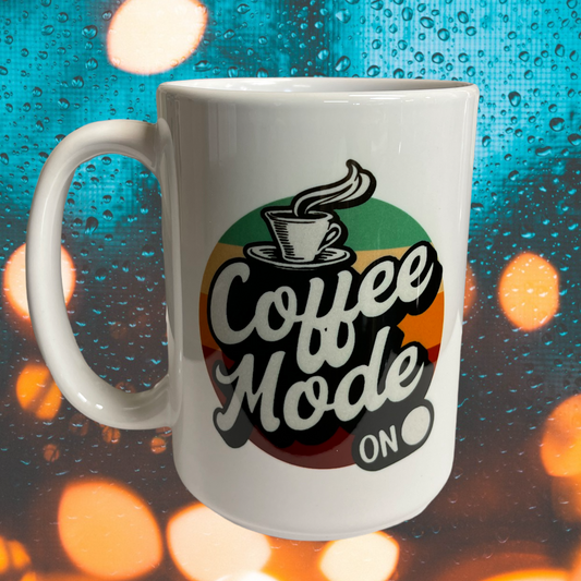 Coffee mode ON 15oz coffee mug